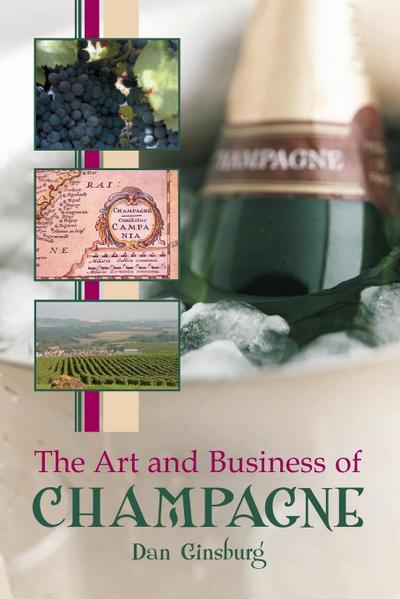 The Art and Business of Champagne