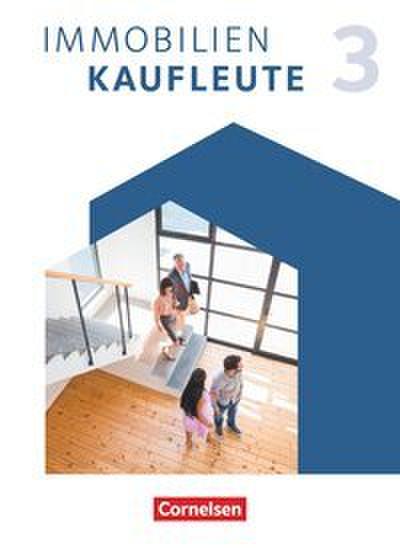 Immobilienkaufleute - Ausgabe 2022 - Band 3: Lernfelder 10-13