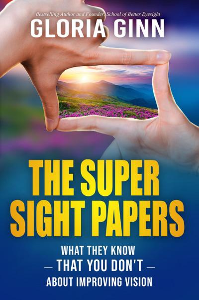 The Super Sight Papers