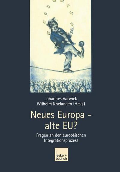 Neues Europa alte EU?