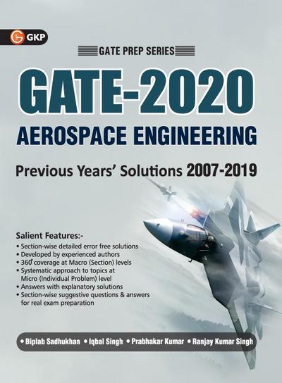 GATE 2020 - Aerospace Engineering - 13 Years’ Section-wise Solved Paper 2007-19