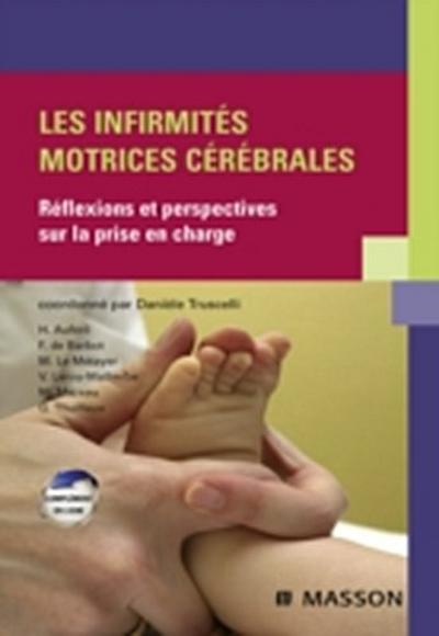 Les infirmites motrices cerebrales
