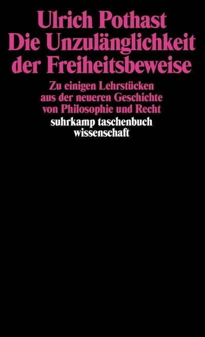 Die Unzulänglichkeit der Freiheitsbeweise