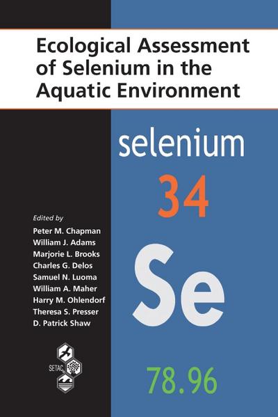 Ecological Assessment of Selenium in the Aquatic Environment