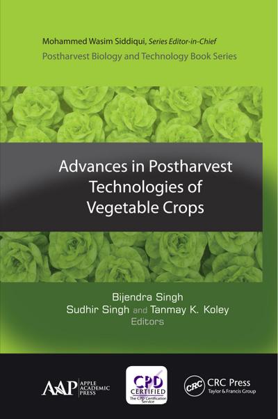 Advances in Postharvest Technologies of Vegetable Crops