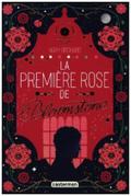 La premiere rose de bloomstone