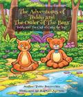 The Adventures Of Teddy And The Order Of The Bear