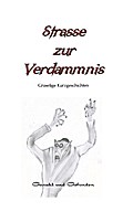 Strasse zur Verdammnis