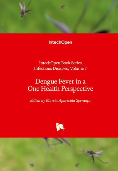 Dengue Fever in a One Health Perspective
