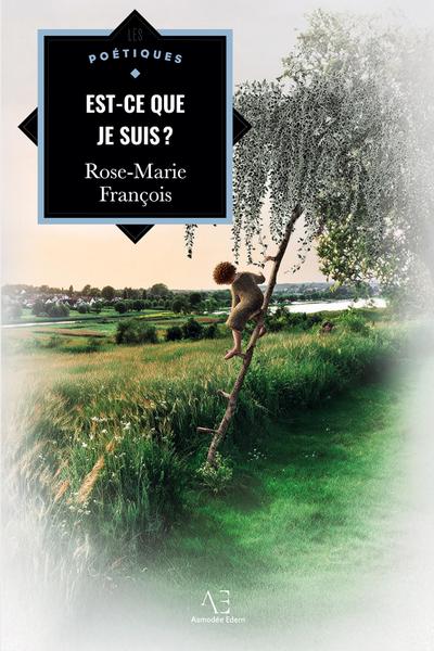 François, R: Est-ce que je suis ?