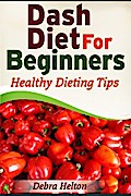 Dash Diet For Beginners