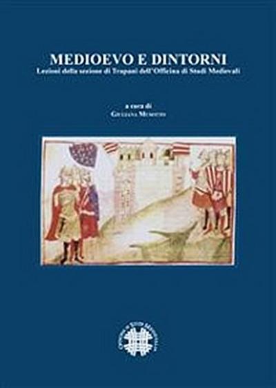 Medioevo e dintorni.