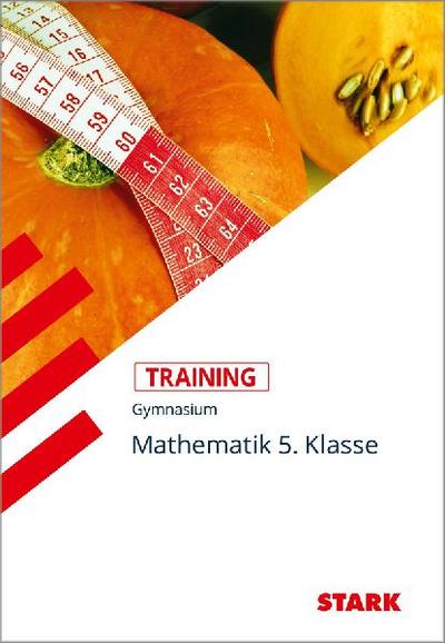 STARK Training Gymnasium - Mathematik 5. Klasse