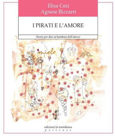 I pirati e l’amore. Storie per dire ai bambini dell’amore