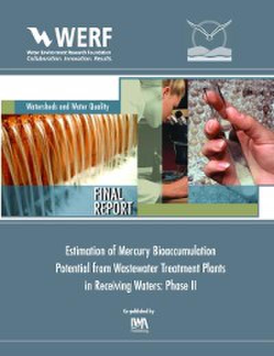 Estimation of Mercury Bioaccumulation Potential from Wastewater Treatment Plants in Receiving Waters