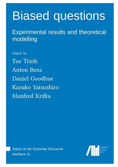 Biased questions : Experimental results and theoretical modelling