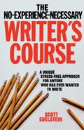 No Experience Necessary Writer’s Course