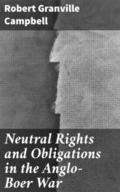 Neutral Rights and Obligations in the Anglo-Boer W
