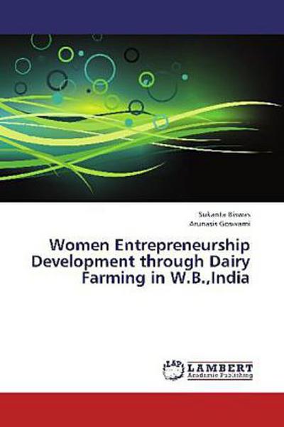 Women Entrepreneurship Development through Dairy Farming in W.B.,India