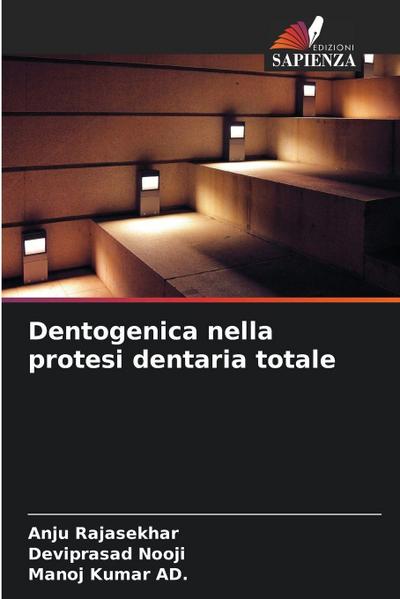 Dentogenica nella protesi dentaria totale