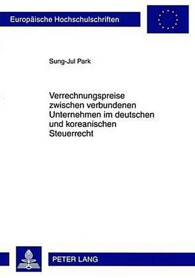 Verrechnungspreise zwischen verbundenen Unternehmen im deutschen und koreanischen Steuerrecht