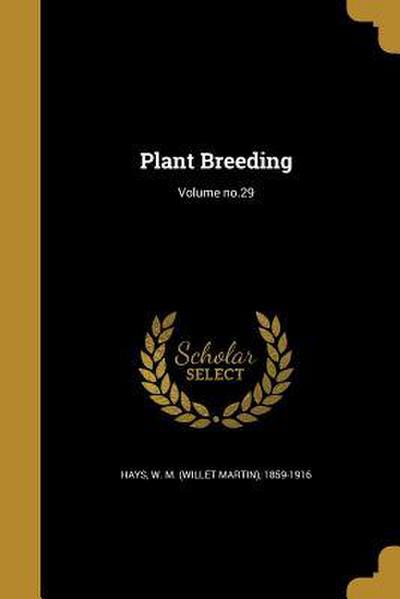 Plant Breeding; Volume no.29