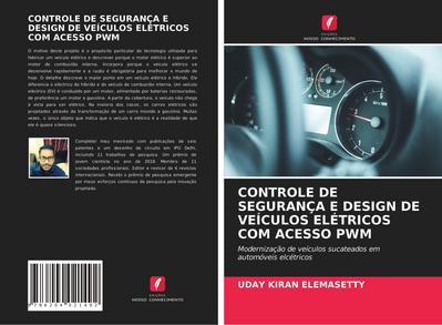 CONTROLE DE SEGURANÇA E DESIGN DE VEÍCULOS ELÉTRICOS COM ACESSO PWM