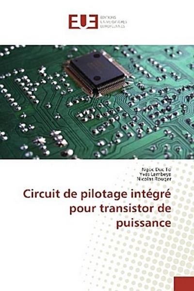 Circuit de pilotage intégré pour transistor de puissance