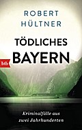 Tödliches Bayern