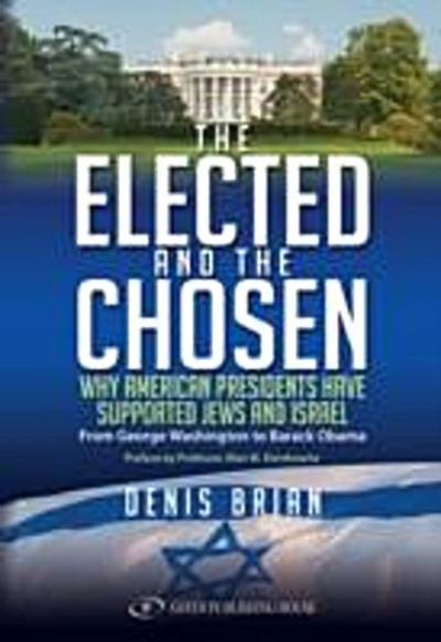 The Elected and the Chosen