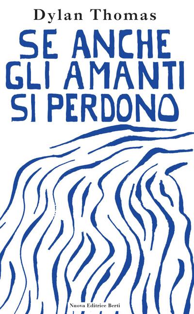 Se anche gli amanti si perdono. Lettere d’amore