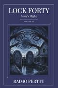 Lock Forty: Volume III