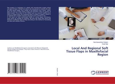Local And Regional Soft Tissue Flaps in Maxillofacial Region
