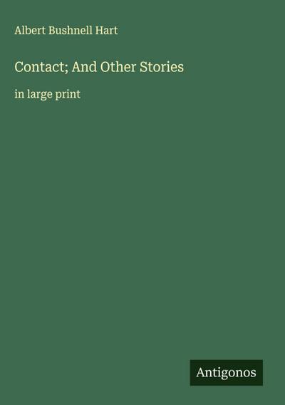 Contact; And Other Stories