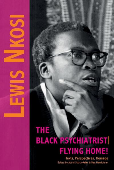 Lewis Nkosi. The Black Psychiatrist