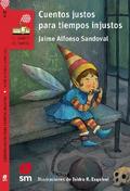 Cuentos justos para tiempos injustos