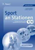 Sport an Stationen 9-10: Übungsmaterial zu den Kernthemen des Lehrplans, Klasse 9/10 (Stationentraining Sekundarstufe Sport)