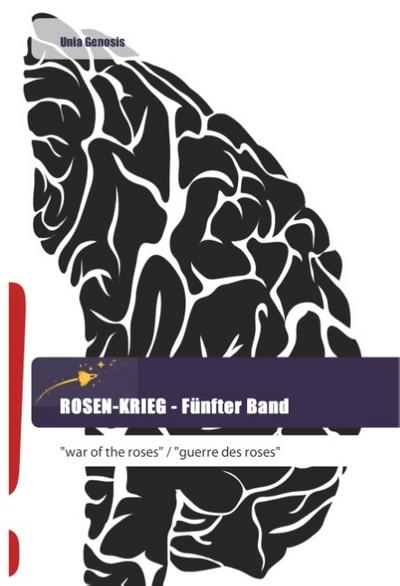 ROSEN-KRIEG - Fünfter Band