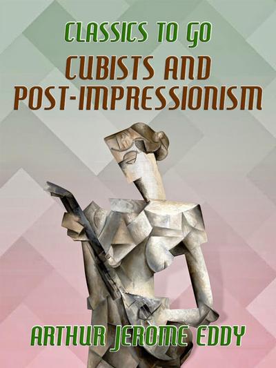 Cubists and Post-impressionism