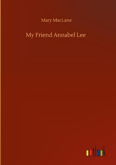My Friend Annabel Lee