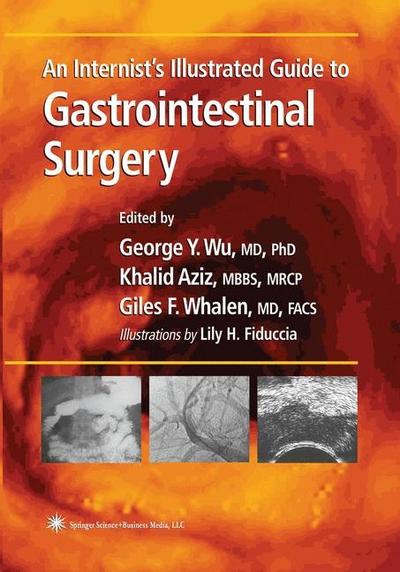 Internist’s Illustrated Guide to Gastrointestinal Surgery