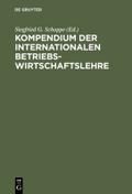 Kompendium der Internationalen Betriebswirtschaftslehre von Siegfried G. Schoppe | Ebook