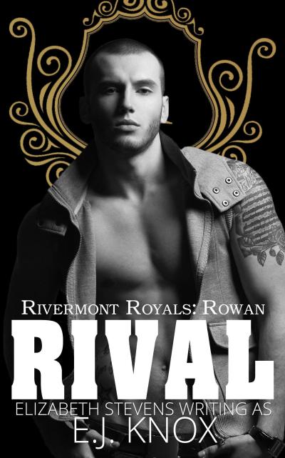 Rival (Rivermont Royals, #2)