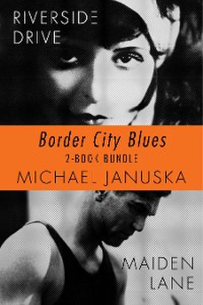 Border City Blues 2-Book Bundle