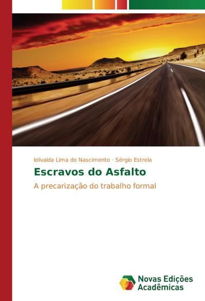 Escravos do Asfalto