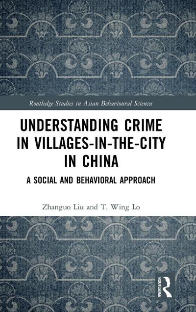 Understanding Crime in Villages-in-the-City in China