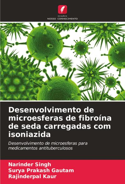 Desenvolvimento de microesferas de fibroína de seda carregadas com isoniazida