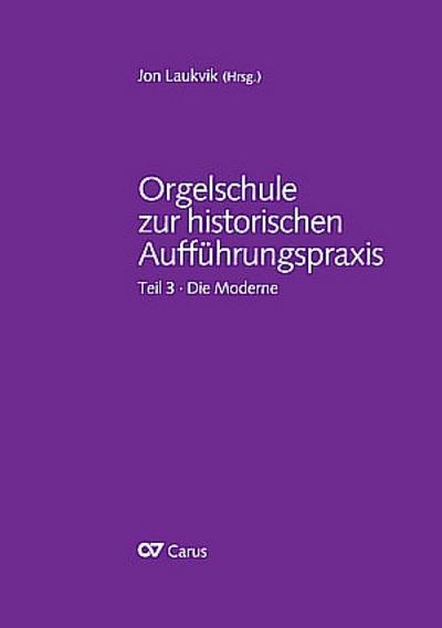 Orgelschule zur historischen Aufführungspraxis Teil 3