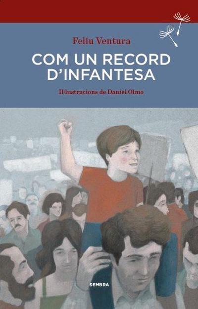 Com un record d’infantesa