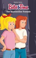 Bibi & Tina - Der mysteriöse Fremde